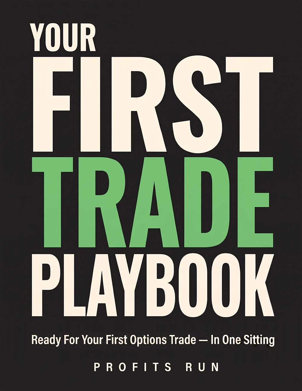 Your First Trade Playbook - Free Options Guide